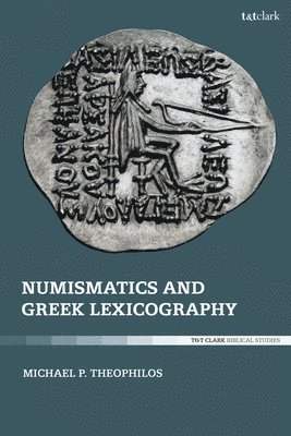 Numismatics and Greek Lexicography 1