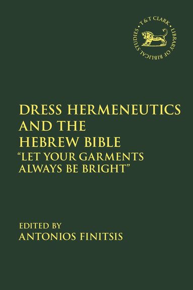 bokomslag Dress Hermeneutics and the Hebrew Bible