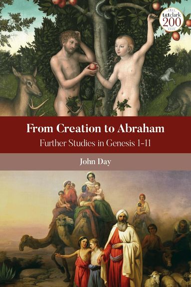 John Day, Laura Quick, Jacqueline Vayntrub - From Creation to Abraham, Inbunden