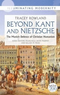 bokomslag Beyond Kant and Nietzsche