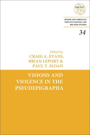 bokomslag Visions and Violence in the Pseudepigrapha