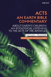 bokomslag Acts: An Earth Bible Commentary