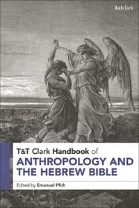 bokomslag T&T Clark Handbook of Anthropology and the Hebrew Bible