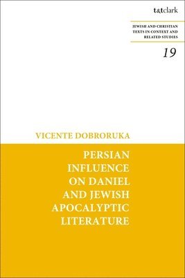 bokomslag Persian Influence on Daniel and Jewish Apocalyptic Literature