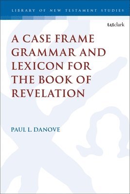 A Case Frame Grammar and Lexicon for the Book of Revelation 1