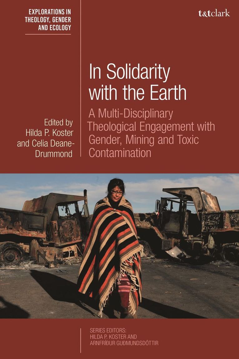 Hilda P. Koster, Celia Deane-Drummond - In Solidarity with the Earth, Inbunden