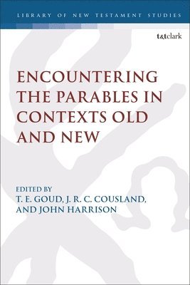 Encountering the Parables in Contexts Old and New 1