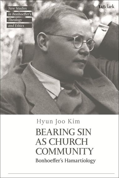 Hyun Joo Kim, Jennifer McBride - Bearing Sin as Church Community, Inbunden