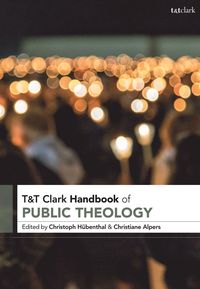 bokomslag T&T Clark Handbook of Public Theology