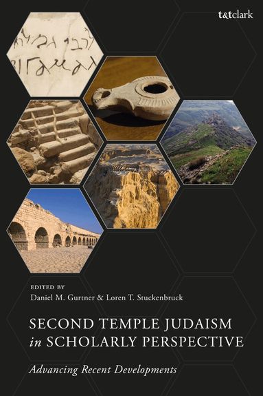 Daniel M. Gurtner, Loren T. Stuckenbruck - Second Temple Judaism in Scholarly Perspective, Inbunden