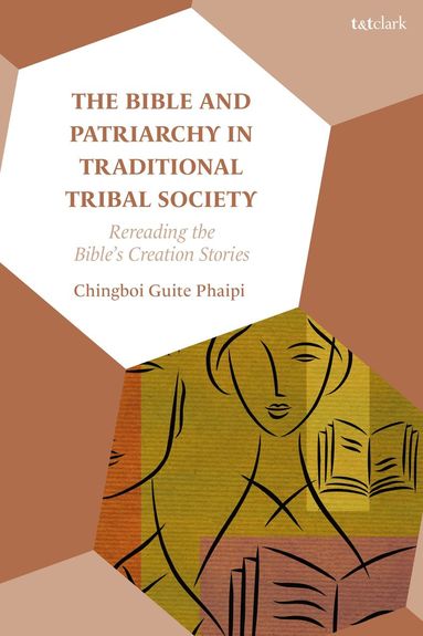 bokomslag Bible and Patriarchy in Traditional Tribal Society