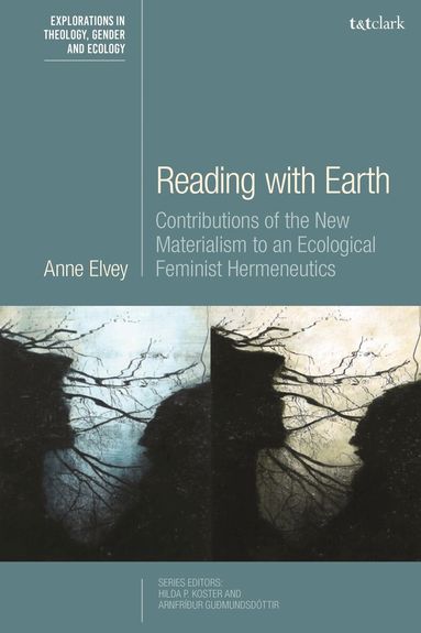 Anne Elvey, Hilda P. Koster - Reading with Earth, Häftad