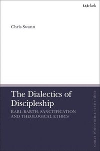 bokomslag Dialectics of Discipleship