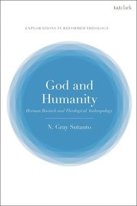 bokomslag God and Humanity