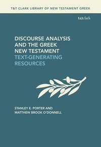 bokomslag Discourse Analysis and the Greek New Testament: Text-Generating Resources