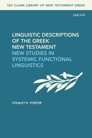 bokomslag Linguistic Descriptions of the Greek New Testament