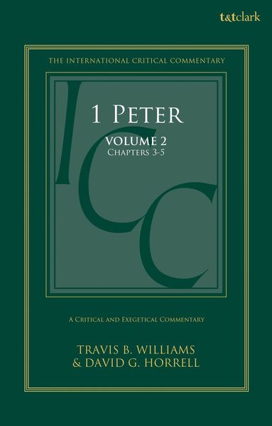 David G. Horrell, Travis B. Williams, Christopher M. Tuckett, Christopher M Tuckett, Stuart Weeks, Jacqueline Vayntrub - 1 Peter, Inbunden