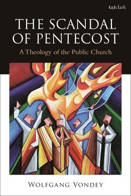 bokomslag The Scandal of Pentecost