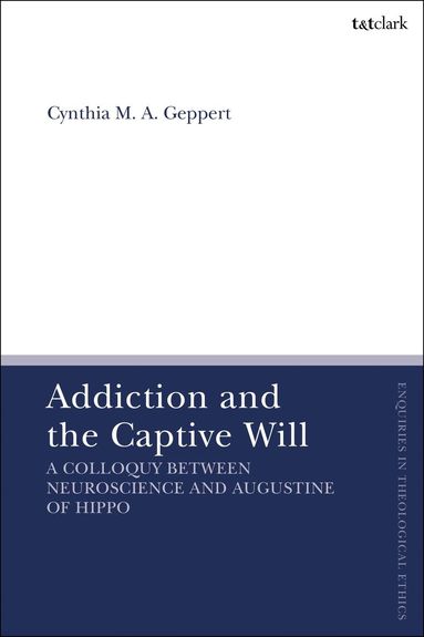 bokomslag Addiction and the Captive Will