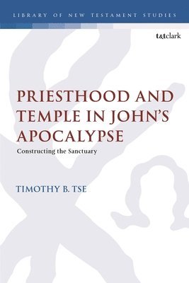 bokomslag Priesthood and Temple in Johns Apocalypse