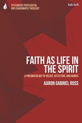 Faith as Life in the Spirit 1