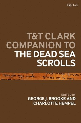 T&t Clark Companion to the Dead Sea Scrolls 1