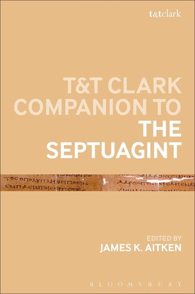 James K Aitken - T&T Clark Companion to the Septuagint, Häftad