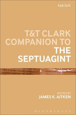 bokomslag T&T Clark Companion to the Septuagint