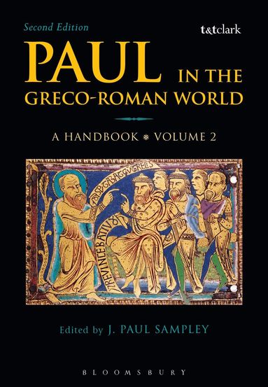 J. Paul Sampley - Paul in the Greco-Roman World: A Handbook, Häftad
