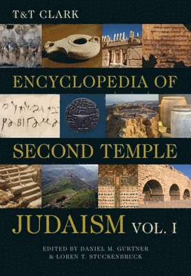 T&T Clark Encyclopedia of Second Temple Judaism Volume One 1