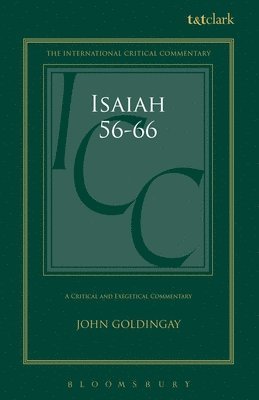 Isaiah 56-66 (ICC): A Critical and Exegetical Commentary 1
