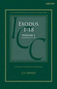 bokomslag Exodus 1-18: A Critical and Exegetical Commentary