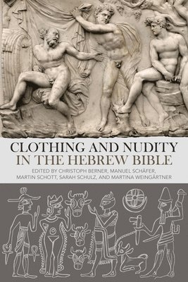 bokomslag Clothing and Nudity in the Hebrew Bible