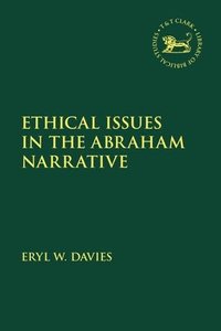 bokomslag Ethical Issues in the Abraham Narrative