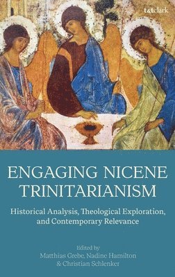 bokomslag Engaging Nicene Trinitarianism