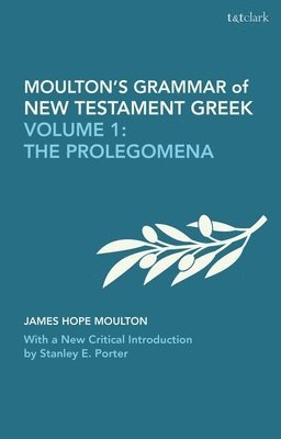 bokomslag Moulton's Grammar of New Testament Greek