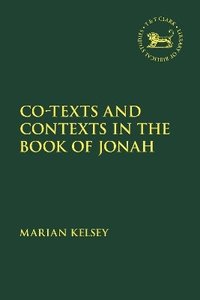 bokomslag Co-texts and Contexts in the Book of Jonah