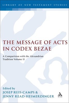 bokomslag The Message of Acts in Codex Bezae