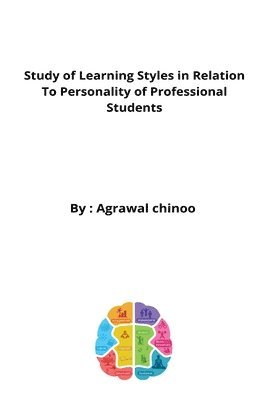 bokomslag Study of Learning Styles in Relation to Personality of Professional Students