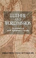 bokomslag Luther And World Mission