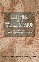 Ingemar Oberg, Ingemar, Oberg - Luther and World Mission, Inbunden
