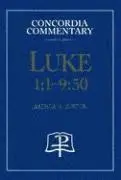 Arthur a Just - Luke 1:1-9:50 - Concordia Commentary, Inbunden. Tillgänglighet: Lägg i varukorg
