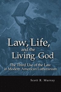 bokomslag Law, Life, and the Living God