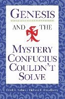 bokomslag Genesis And The Mystery Confucius Couldn'T Solve