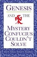 bokomslag Genesis And The Mystery Confucius Couldn'T Solve