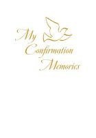 bokomslag My Confirmation Memories