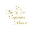 My Confirmation Memories