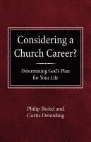 bokomslag Considering A Church Career?  Determining God's Plan For Your Life