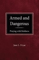 bokomslag Armed and Dangerous