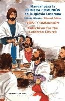 First Communion for the Lutheran Church, Bilingual 1